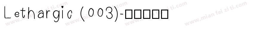 Lethargic (003)字体转换